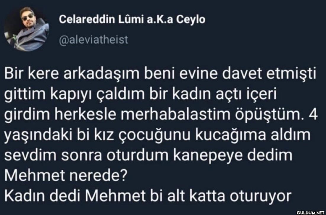 Bir kere arkadaşım beni...