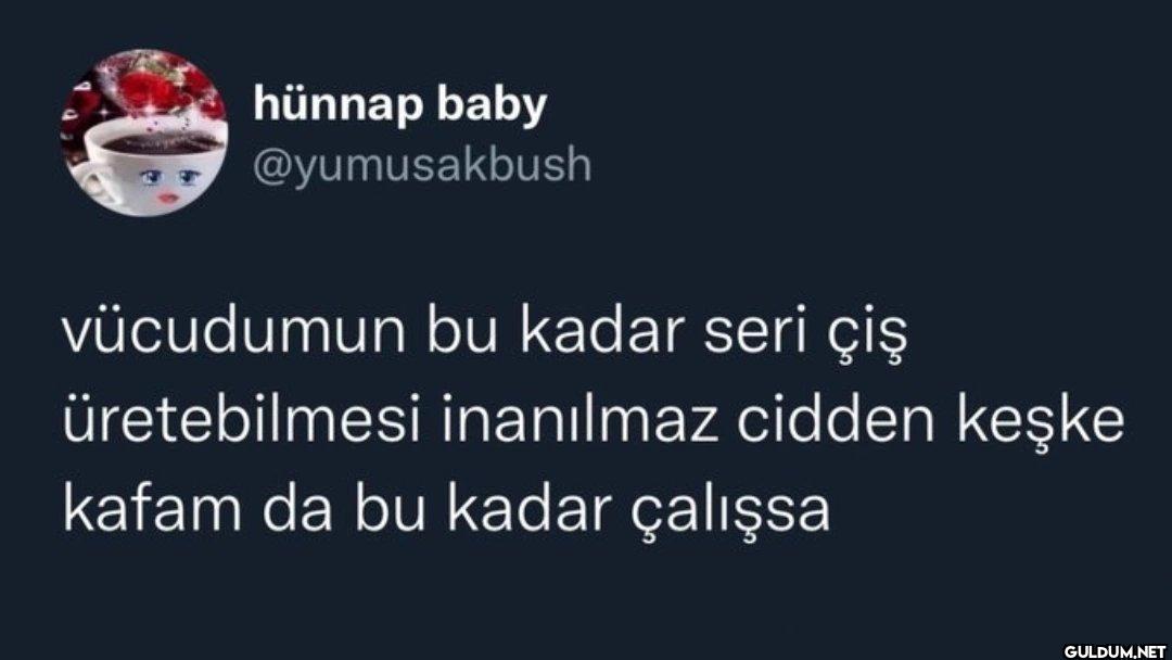 vücudumun bu kadar seri...