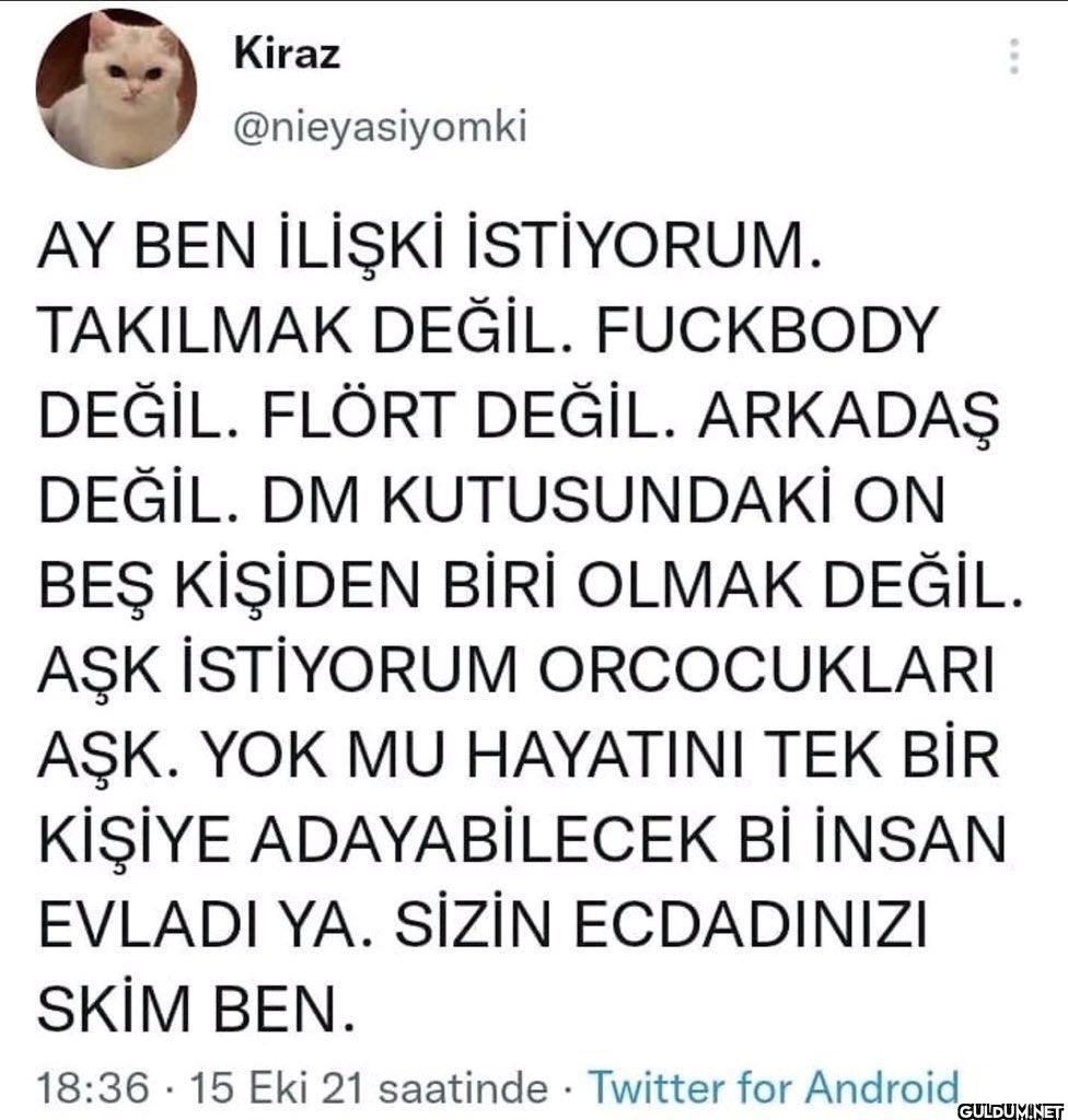 AY BEN İLİŞKİ İSTİYORUM....