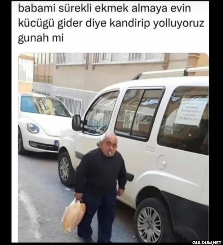 babami sürekli ekmek...