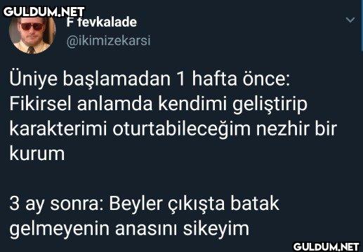 Üniye başlamadan 1 hafta...