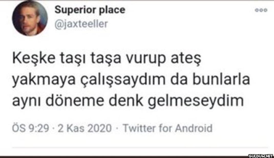 Keşke taşı taşa vurup ateş...