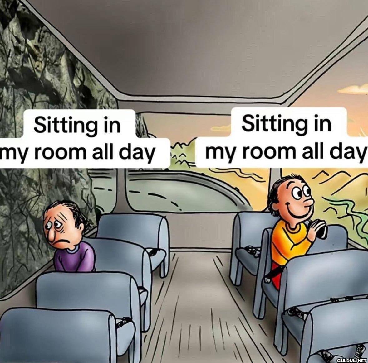 Sitting in my room all day...