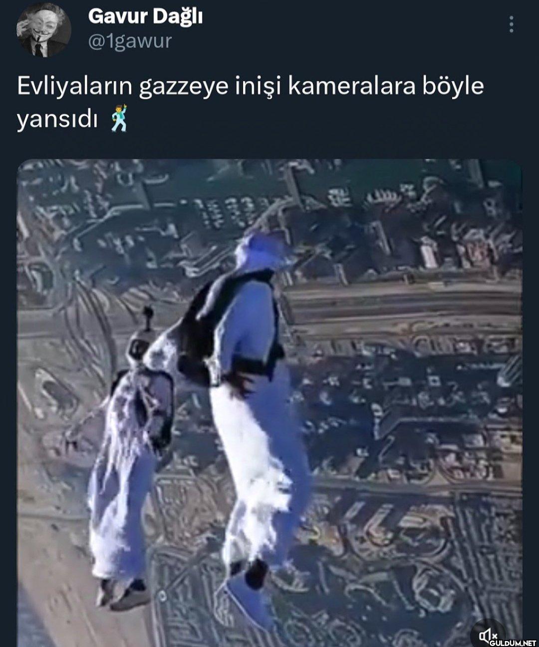 Evliyaların gazzeye inişi...