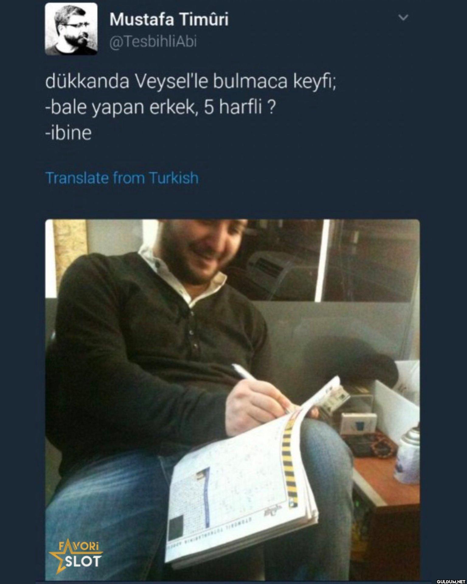 dükkanda Veysel'le bulmaca...