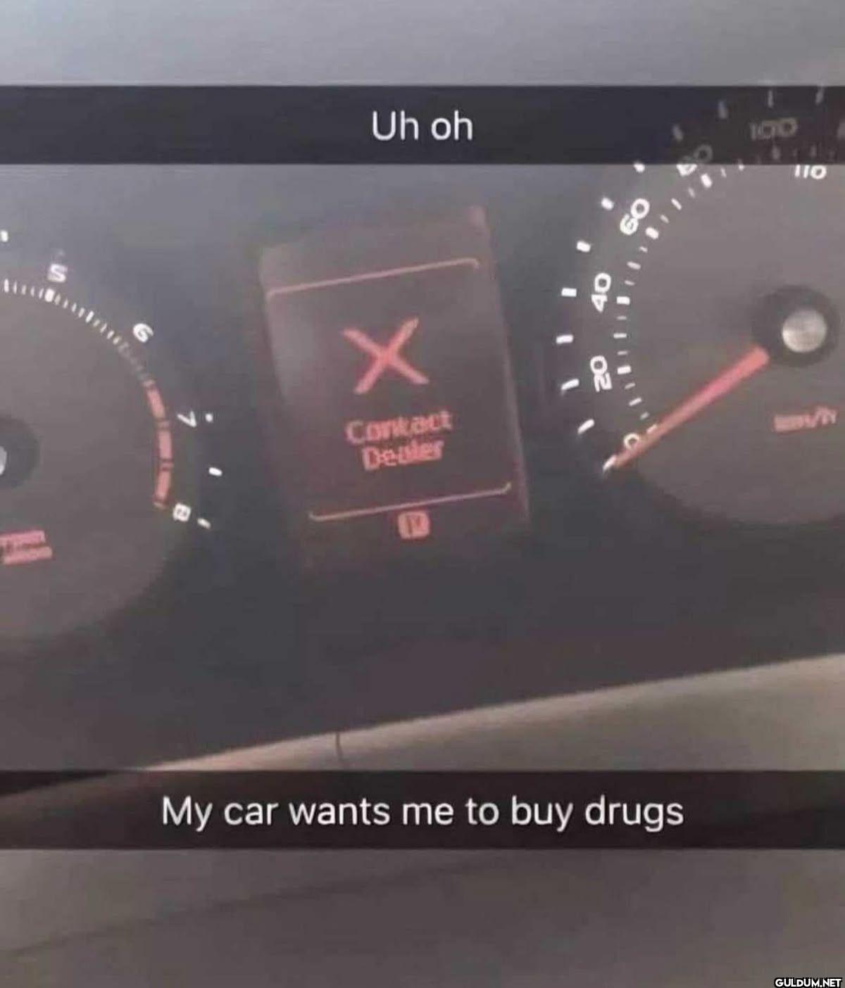 Uh oh X Contact Dealer My...