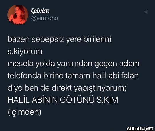 bazen sebepsiz yere...