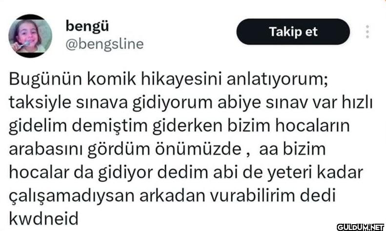 Takip et Bugünün komik...