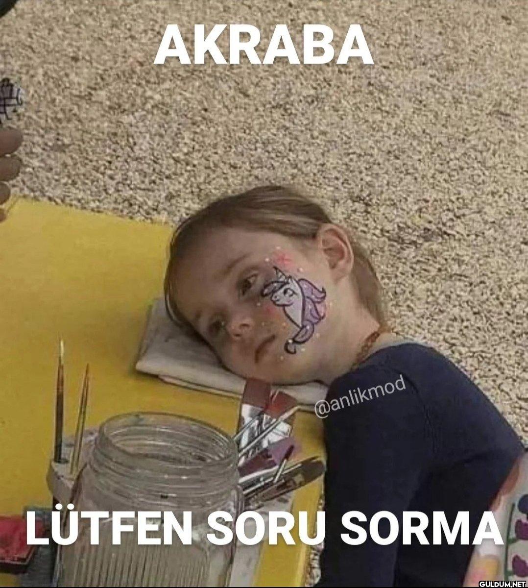 LÜTFEN SORU SORMA