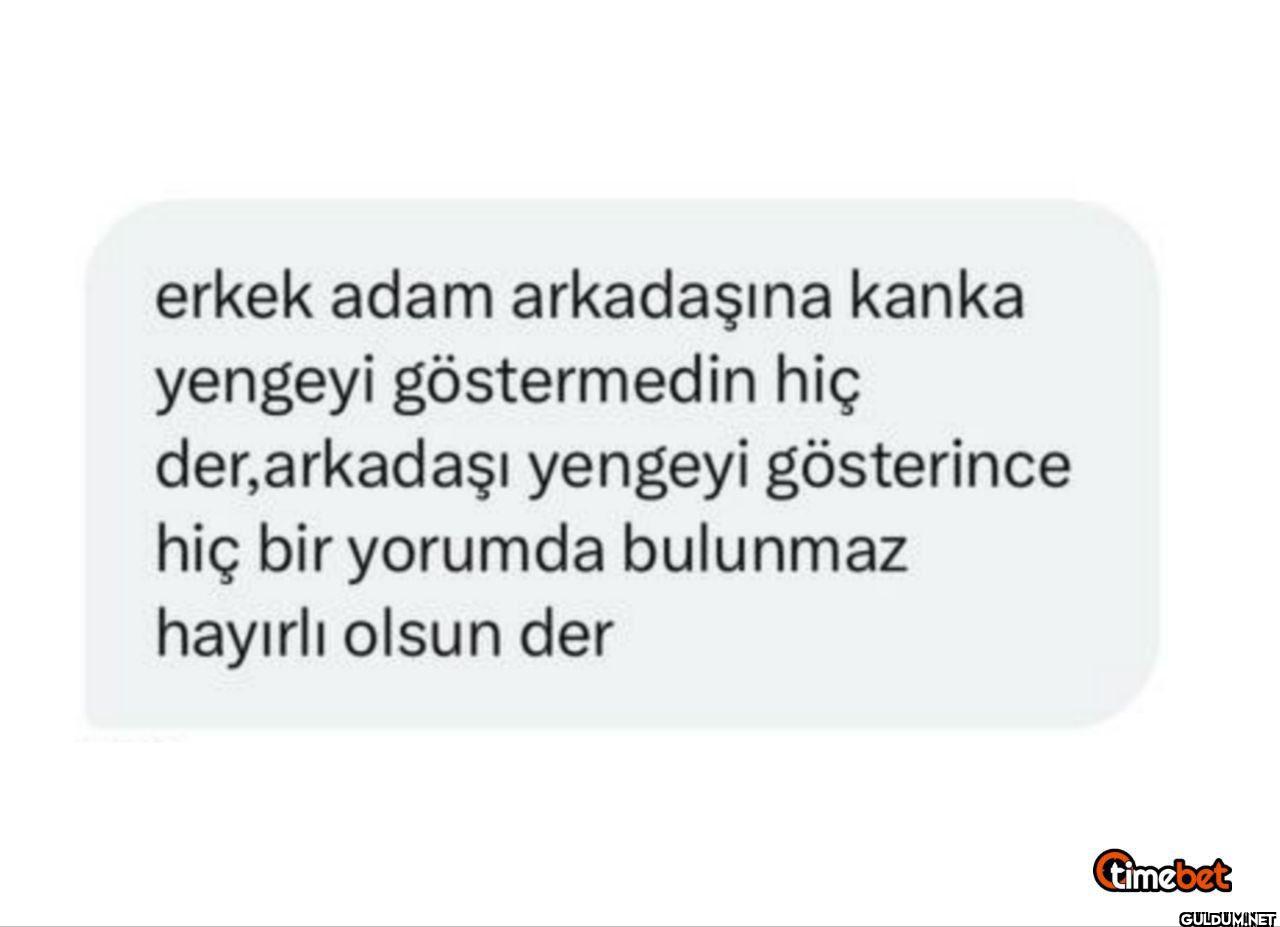 erkek adam arkadaşına...