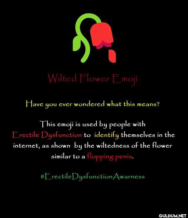 Wilted Flower Emoji Have...