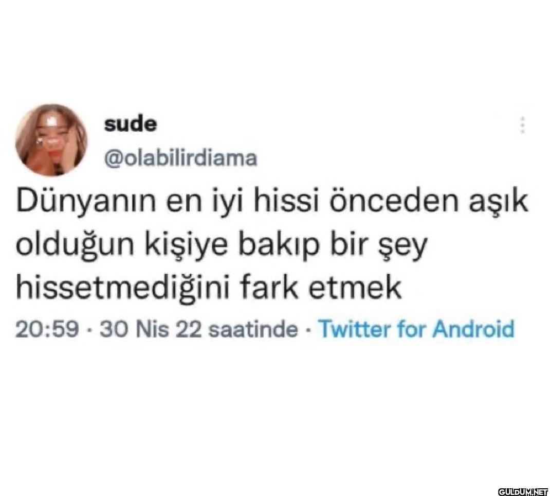 Dünyanın en iyi hissi...