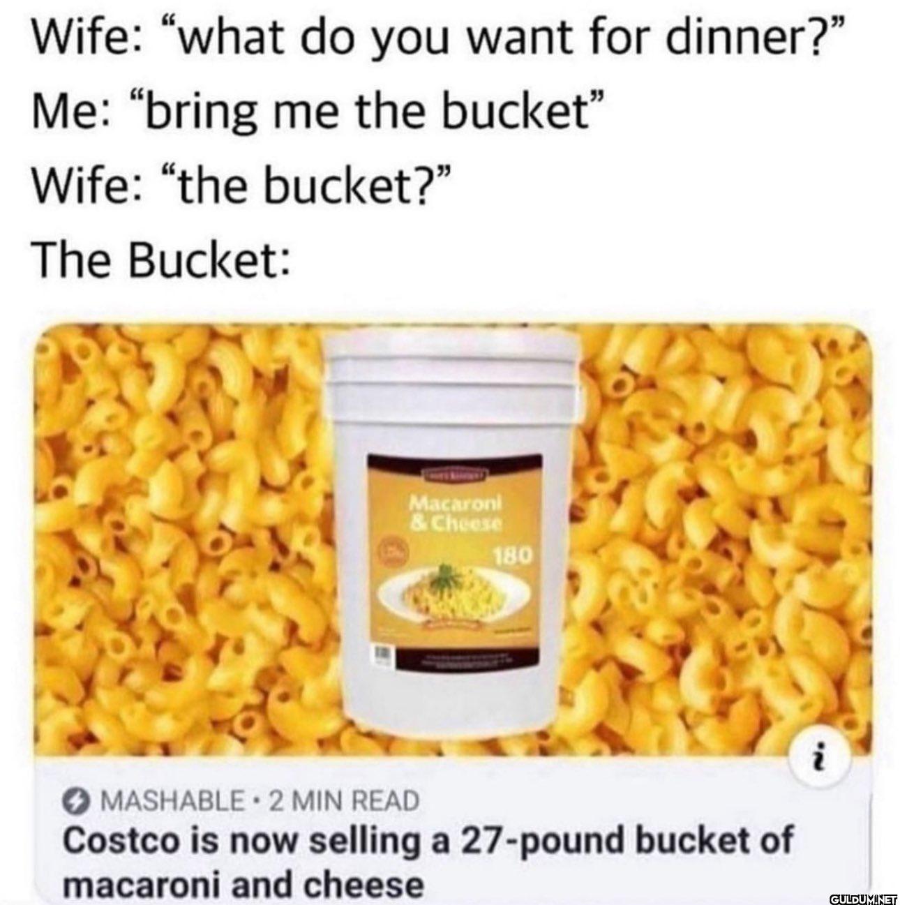 Wife: "what do you want...