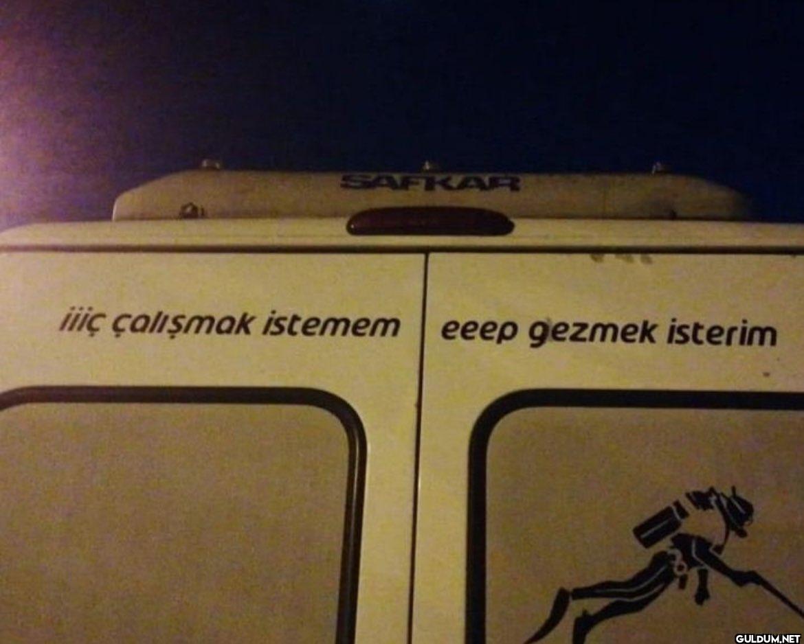 SAFKAR iiiç çalışmak...