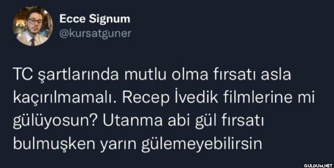 TC şartlarında mutlu olma...