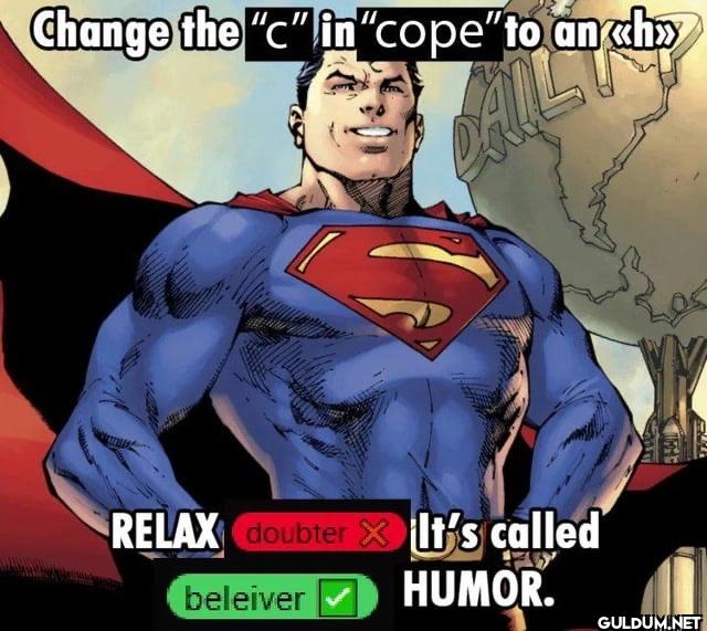 Change the "c" in "cope"...