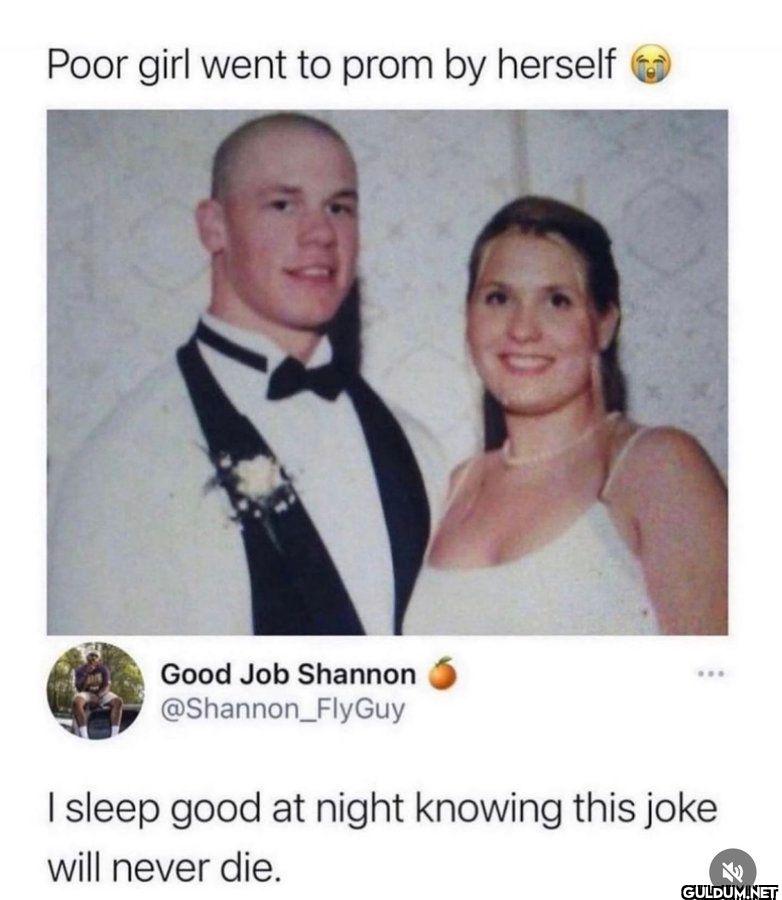 Poor girl went to prom by...