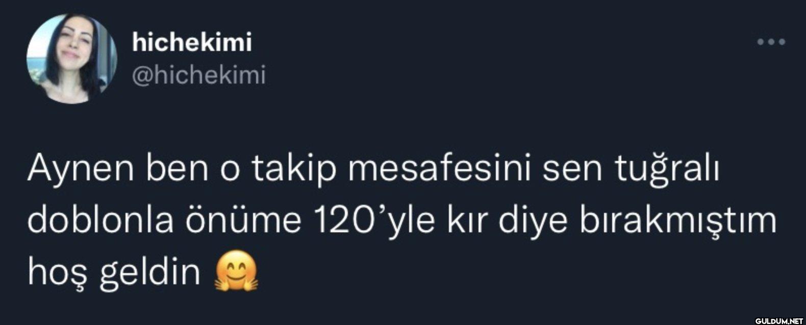 Aynen ben o takip...
