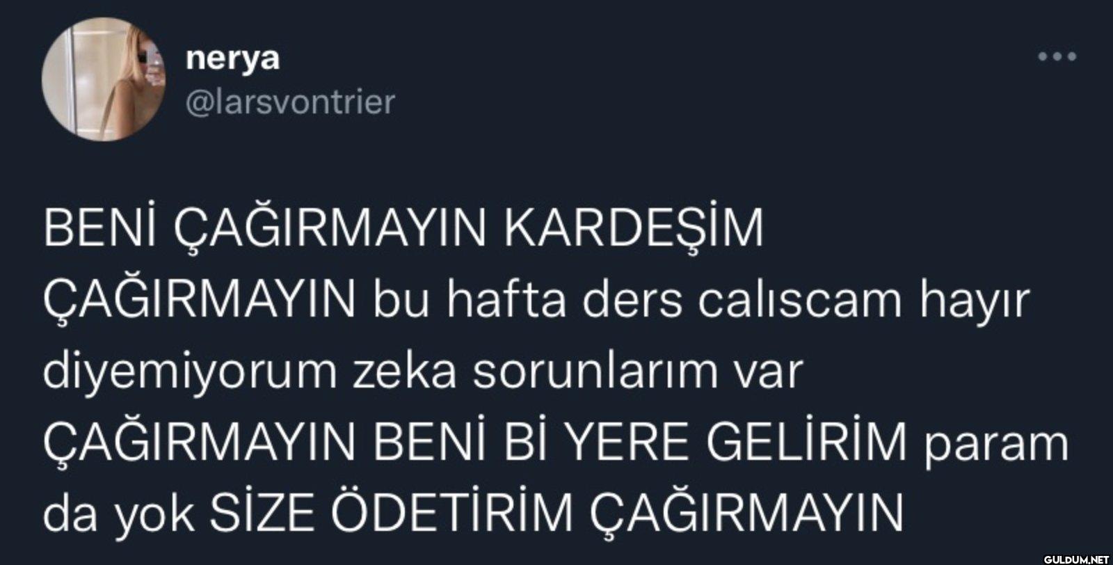 BENİ ÇAĞIRMAYIN KARDEŞİM...