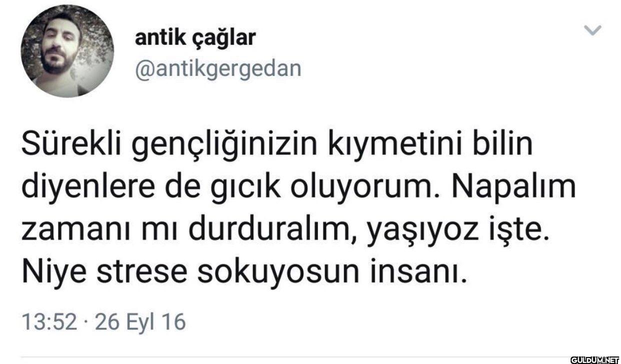Sürekli gençliğinizin...