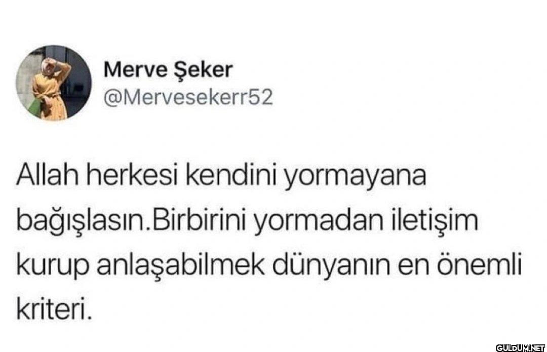 Allah herkesi kendini...