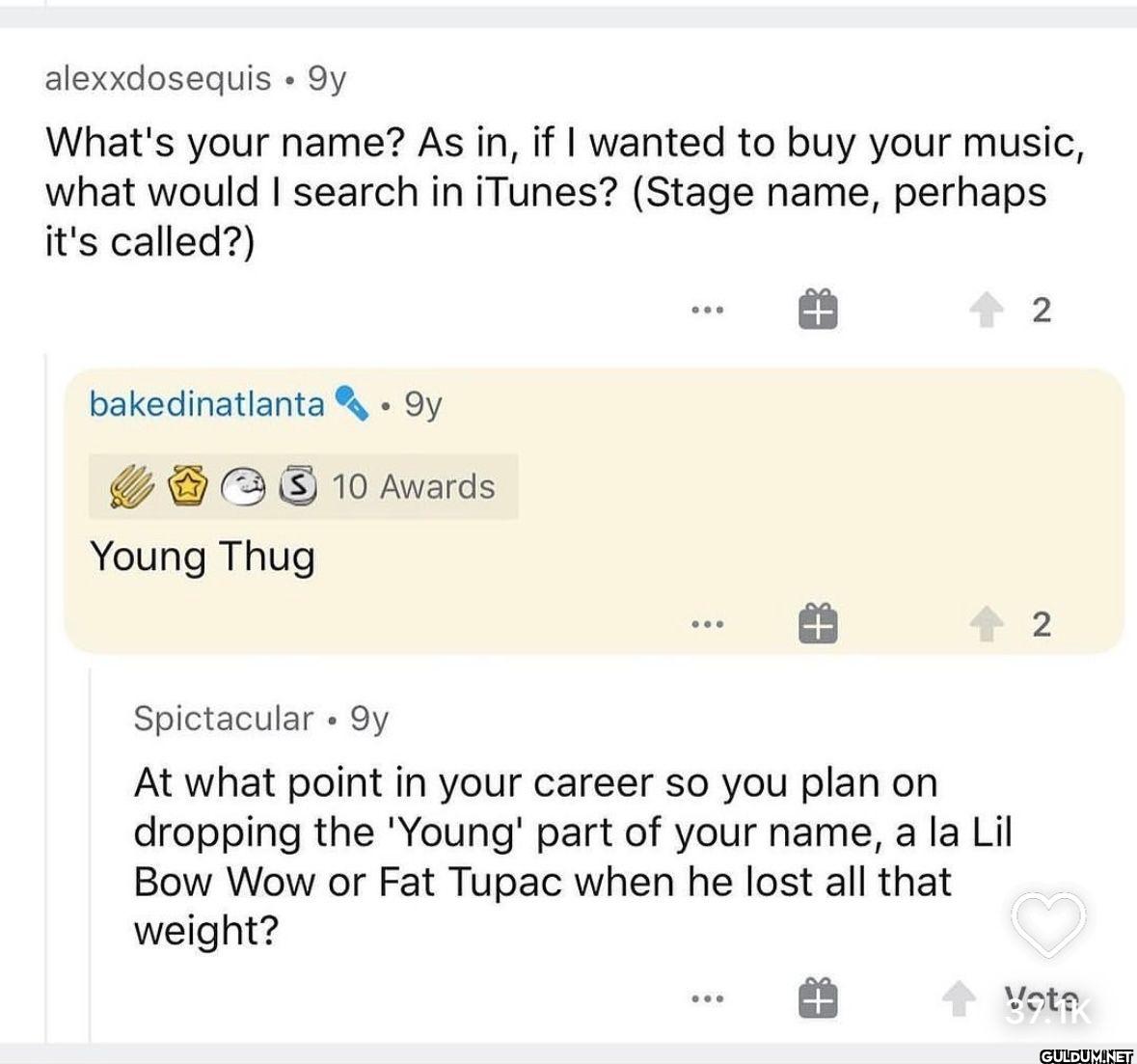 Young Thug answering...