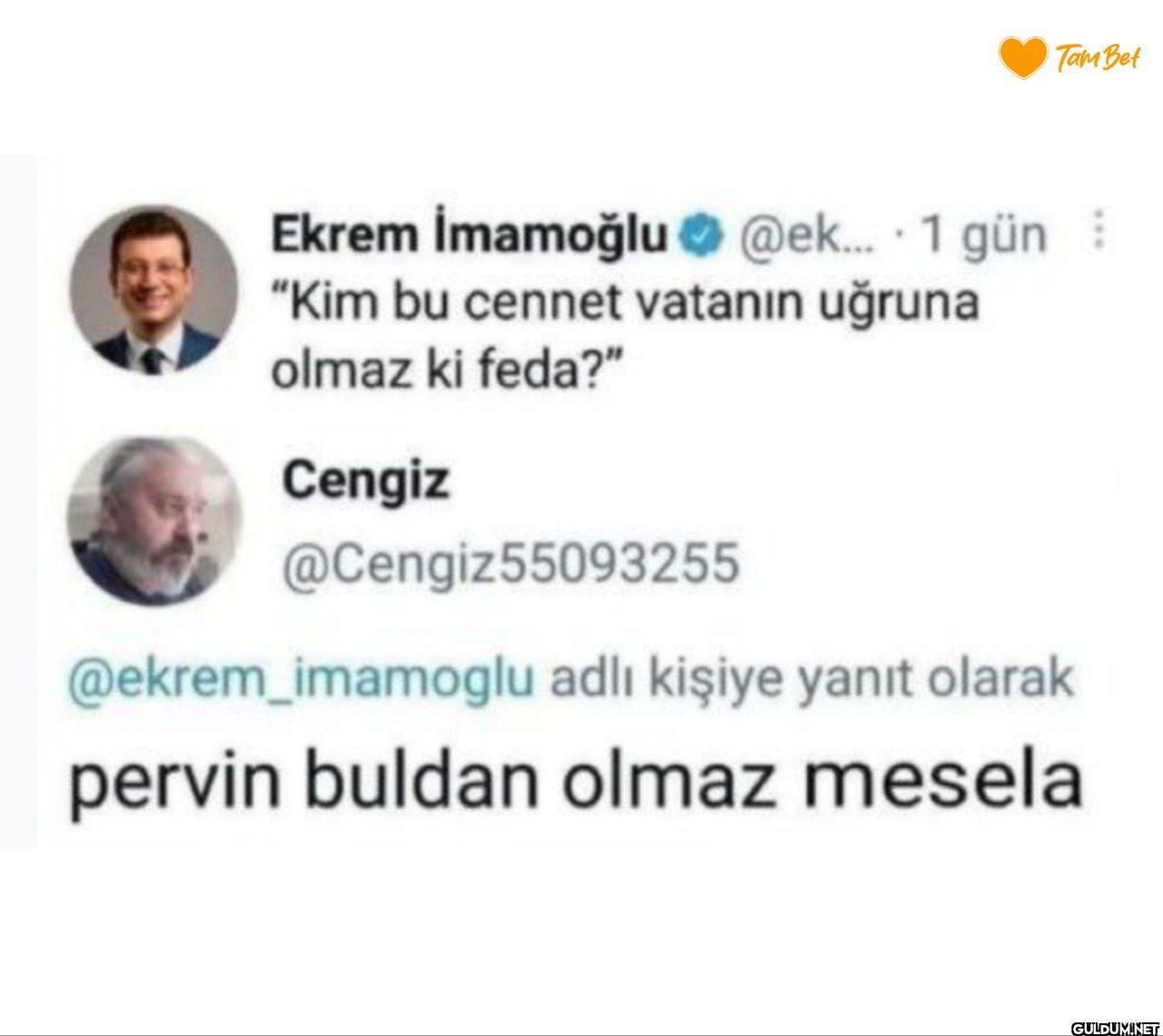 1 gün Tam Bet "Kim bu...