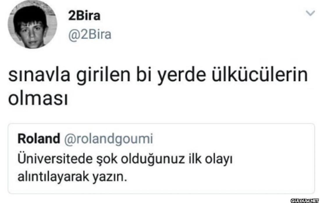 sınavla girilen bi yerde...