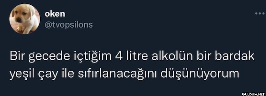 Bir gecede içtiğim 4 litre...