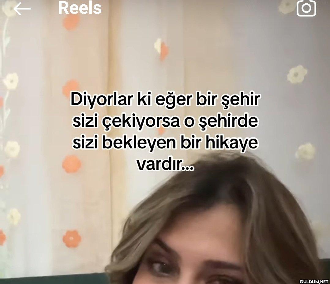 Reels Diyorlar ki eğer bir...