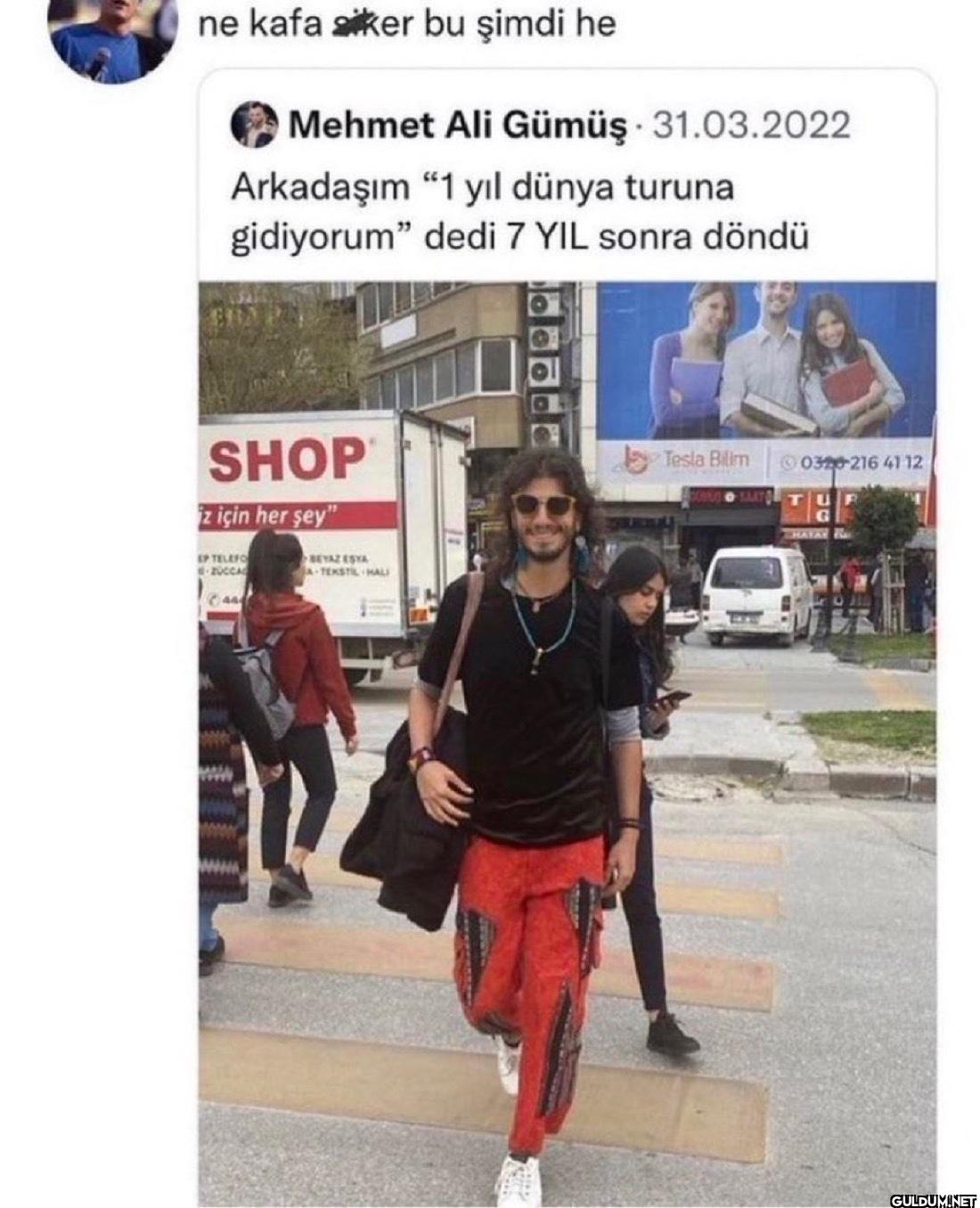 ne kafa ker bu şimdi he...