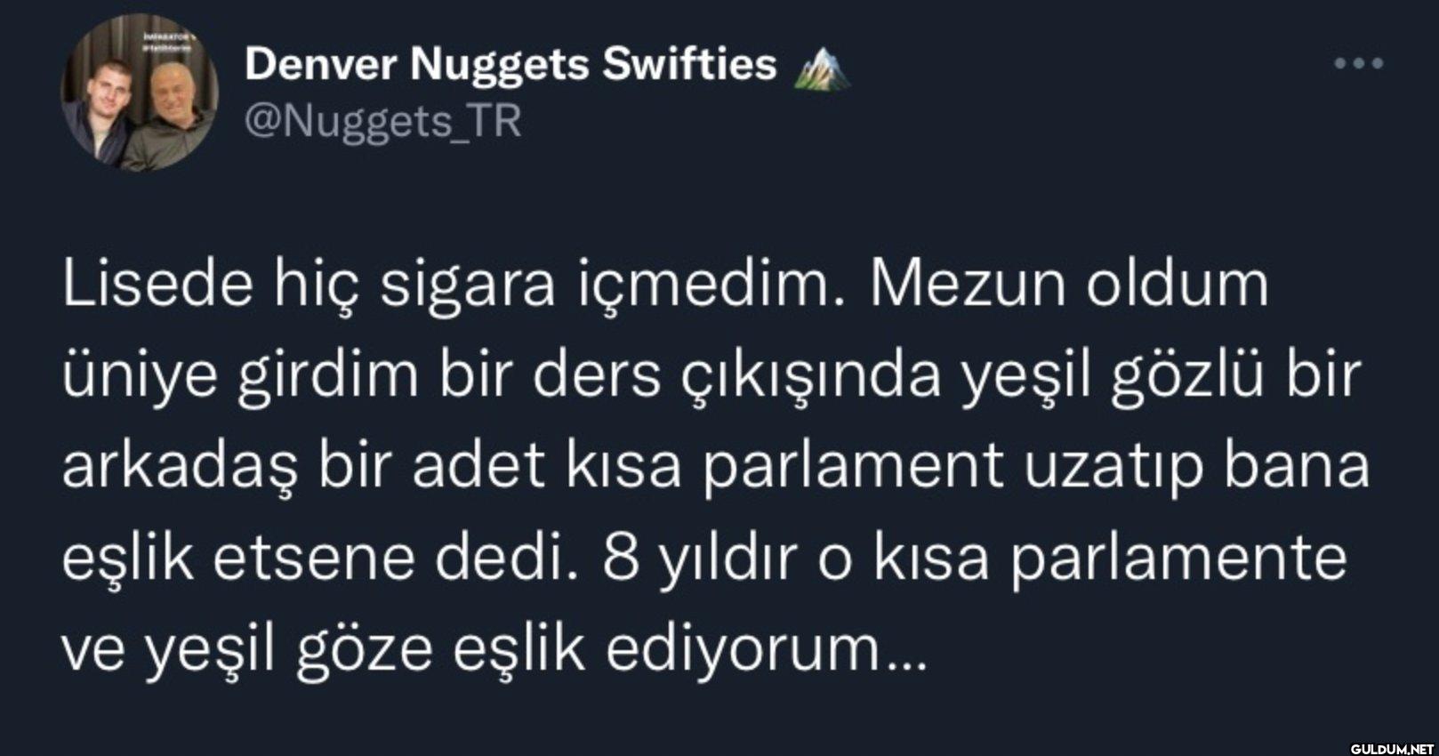 Lisede hiç sigara içmedim....