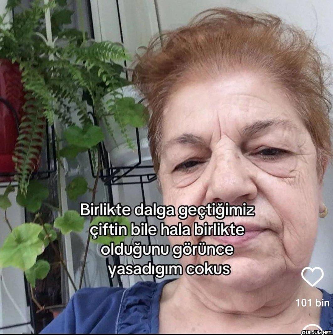 Birlikte dalga geçtiğimiz...