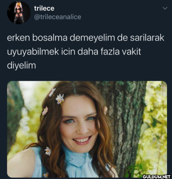 erken bosalma demeyelim de...