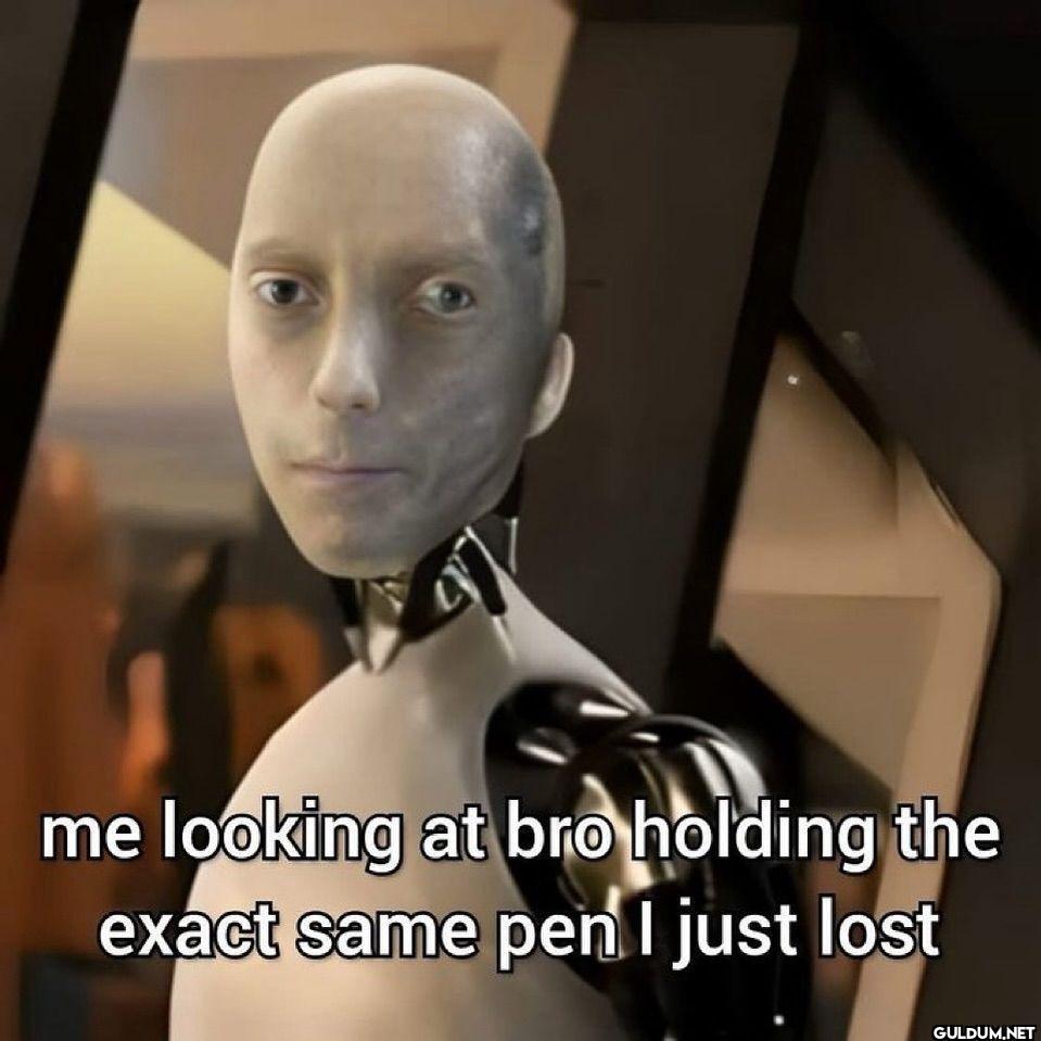 me looking at bro holding...