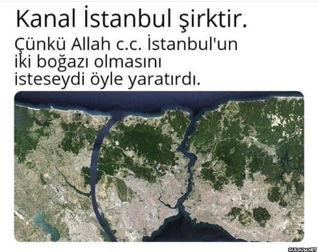 Kanal İstanbul şirktir....