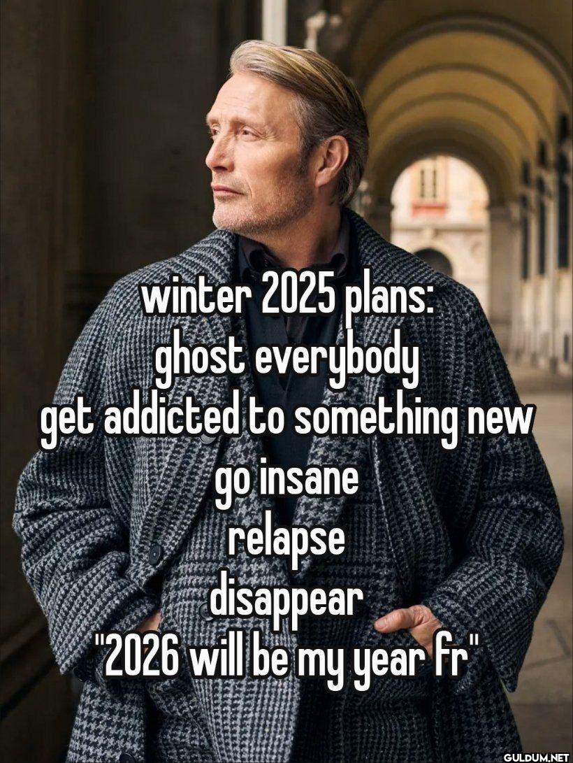 winter 2025 plans: ghost...