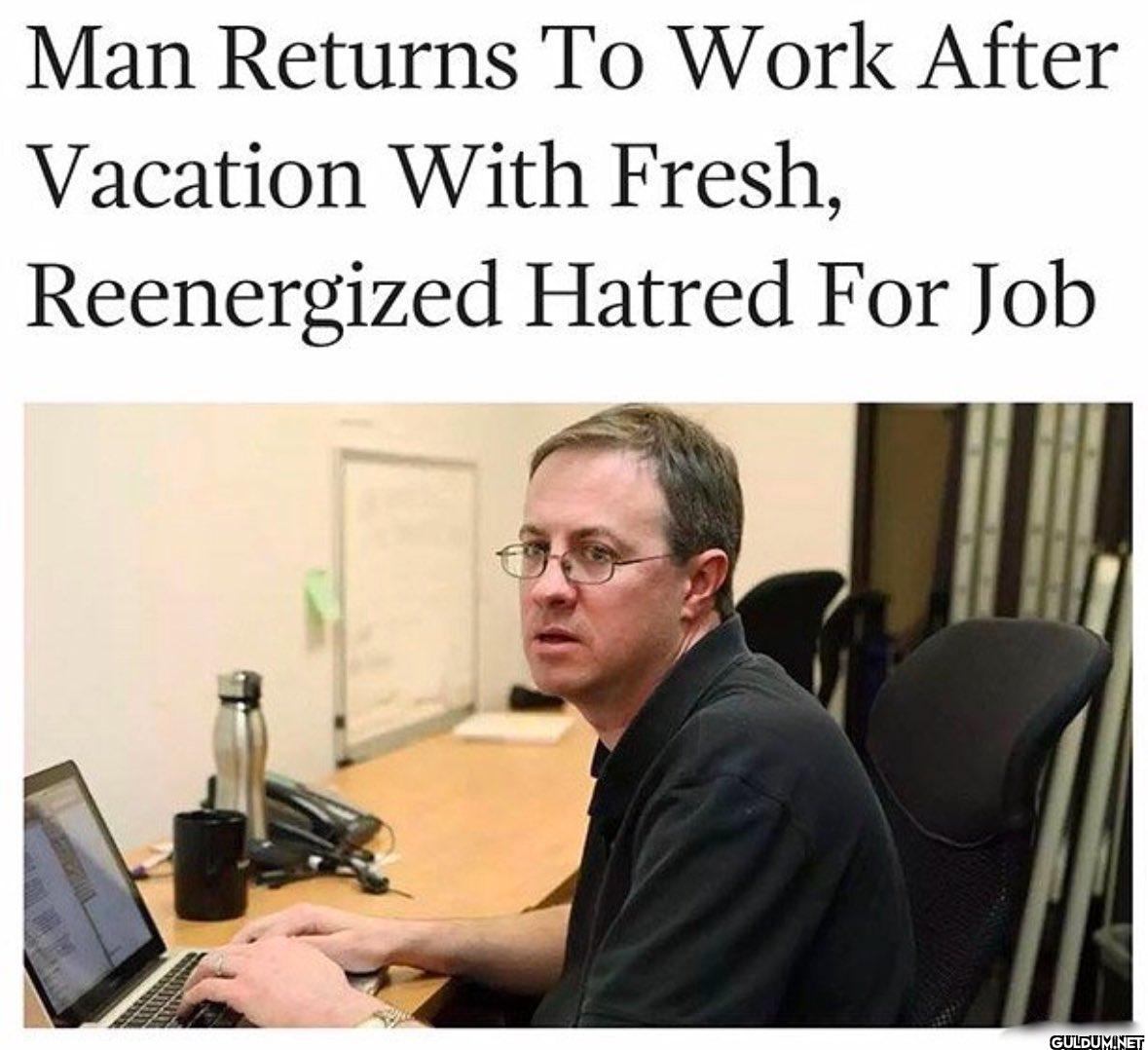 Man Returns To Work After...