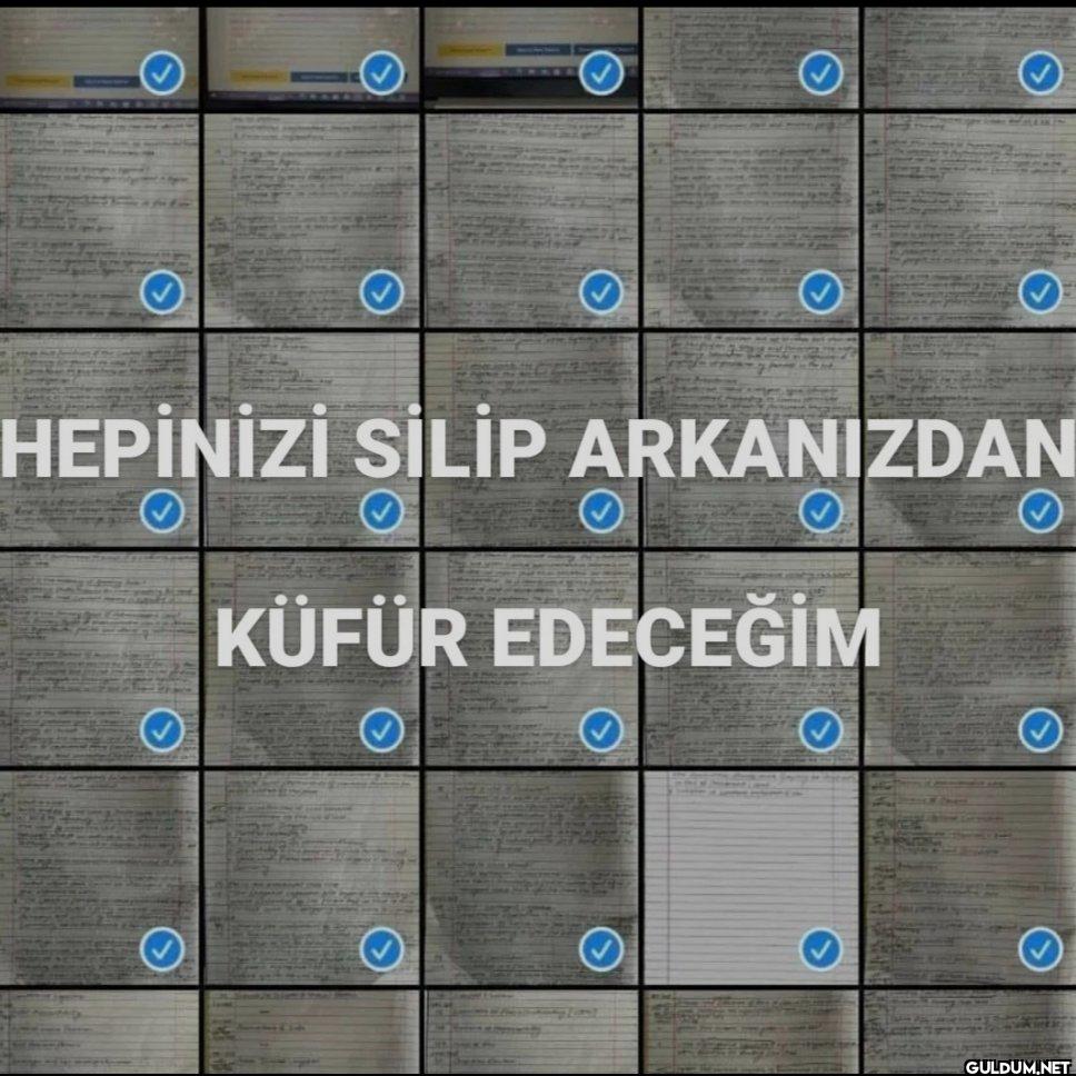 HEPİNİZİ SİLİP ARKANIZDAN...