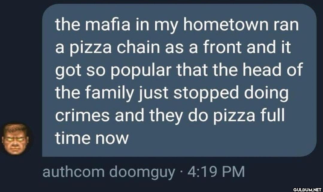 the mafia in my hometown...