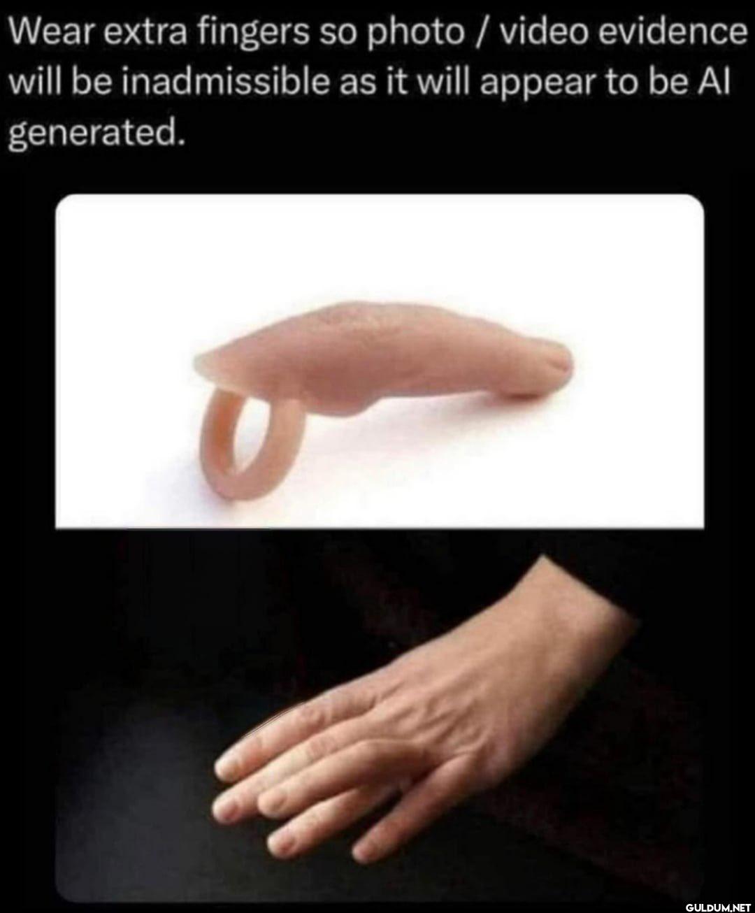 Wear extra fingers so...