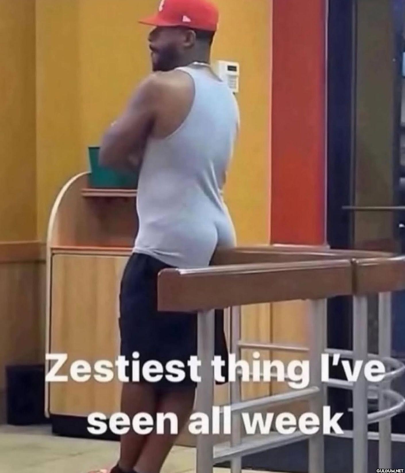 Zestiest thing I've seen all week
