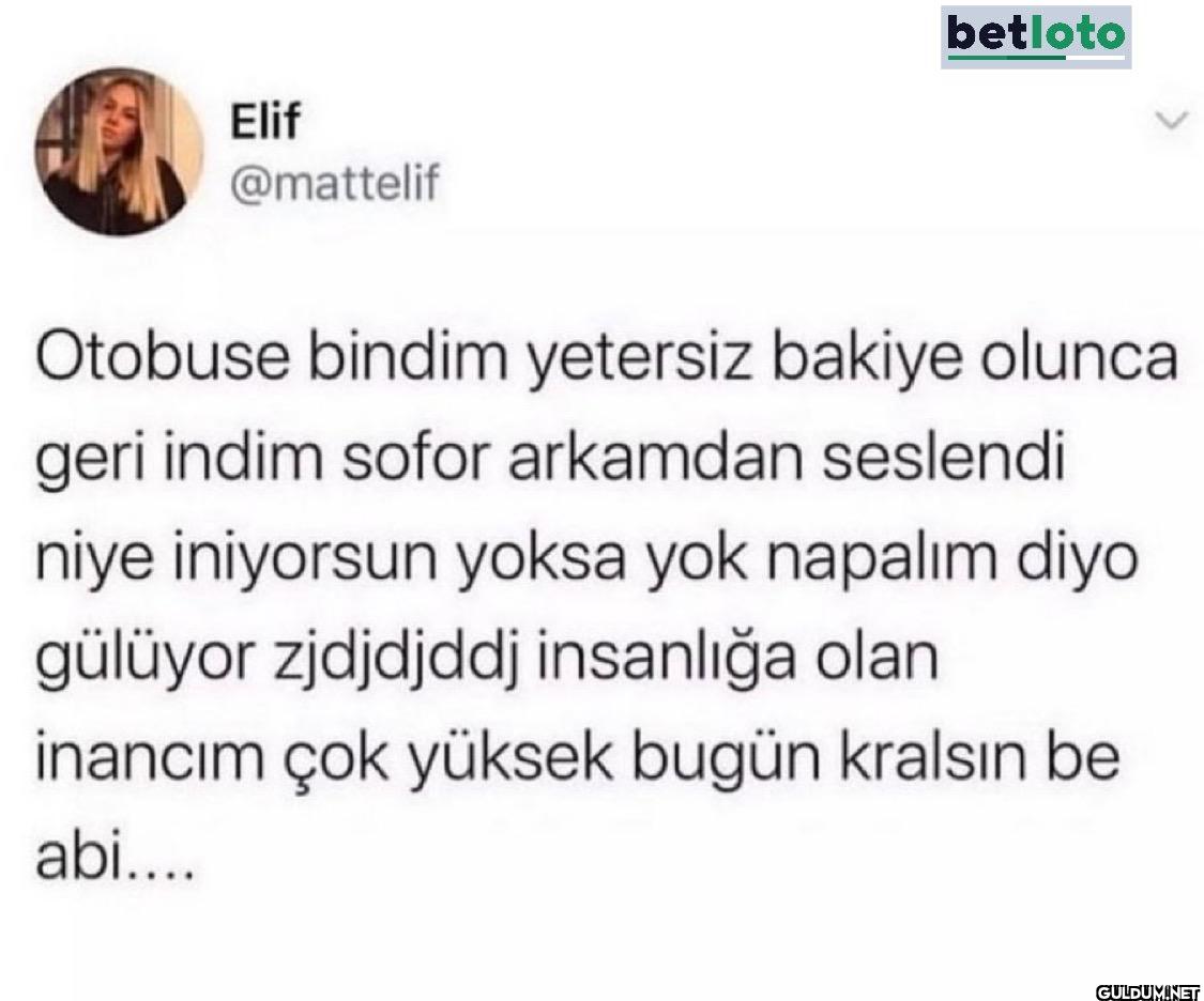 betloto Otobuse bindim...