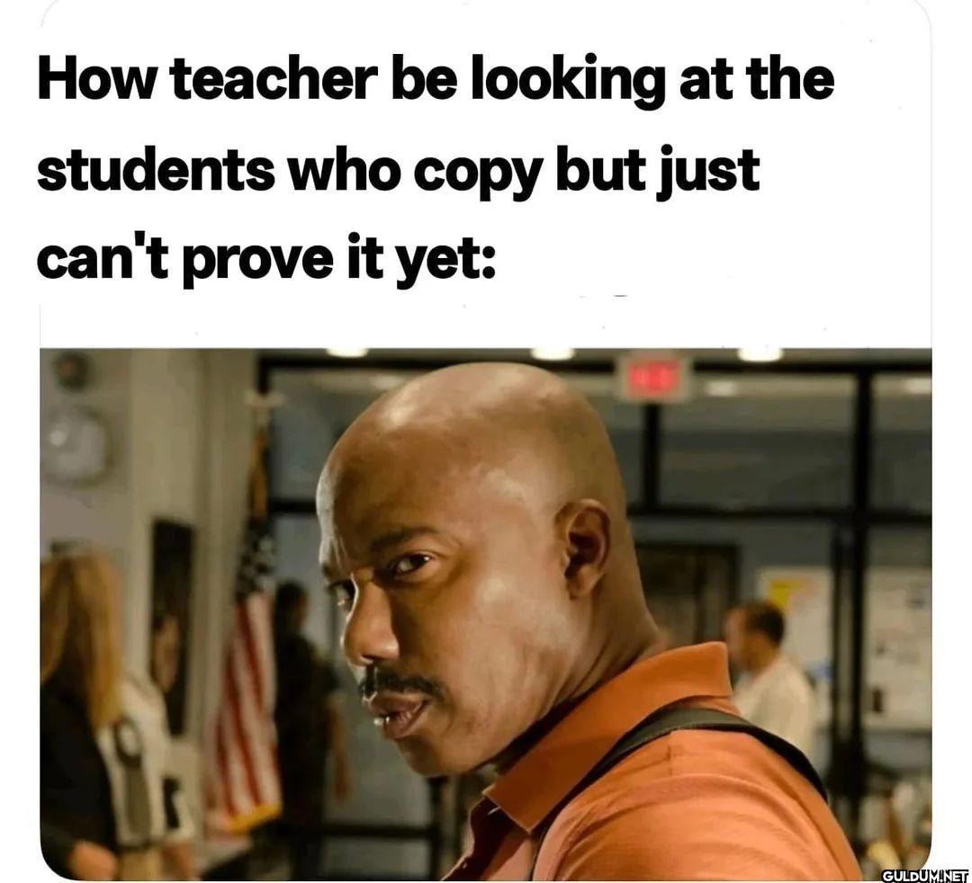 How teacher be looking at...