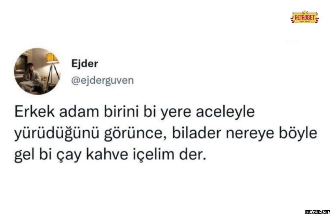 Erkek adam birini bi yere...