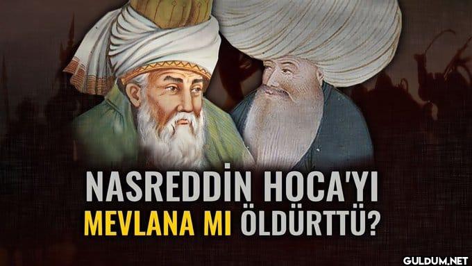 Mevlana Ajan mıydı? -...