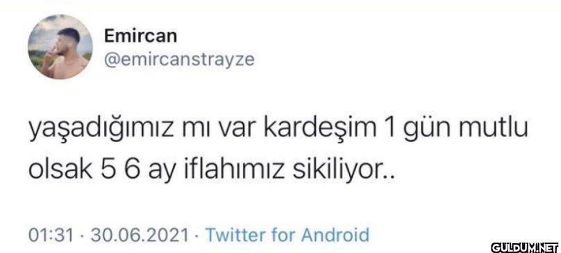 yaşadığımız mı var...