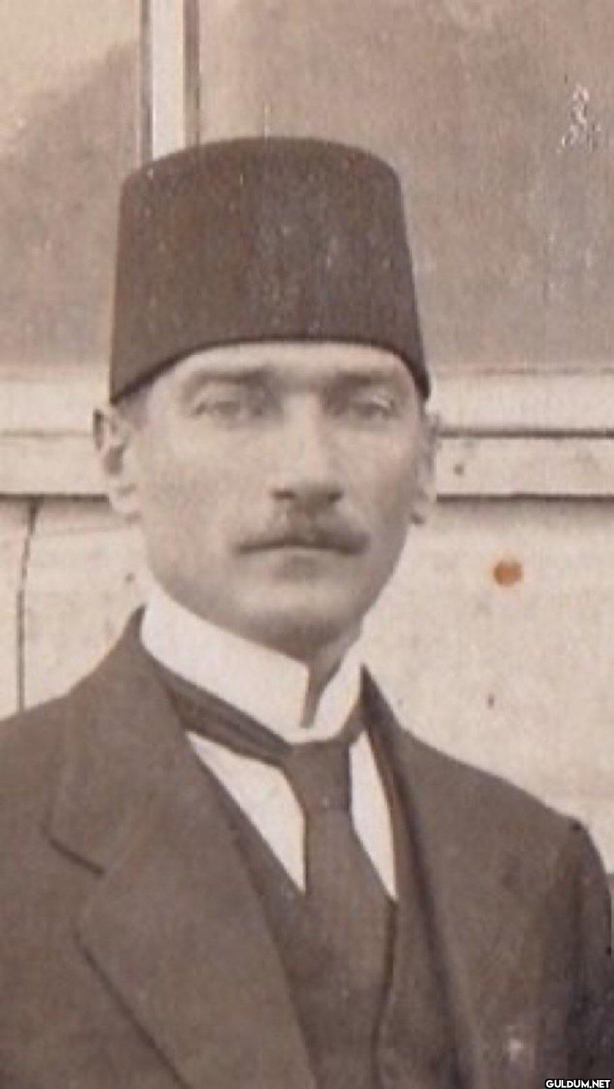 Gazi Mustafa Kemal...