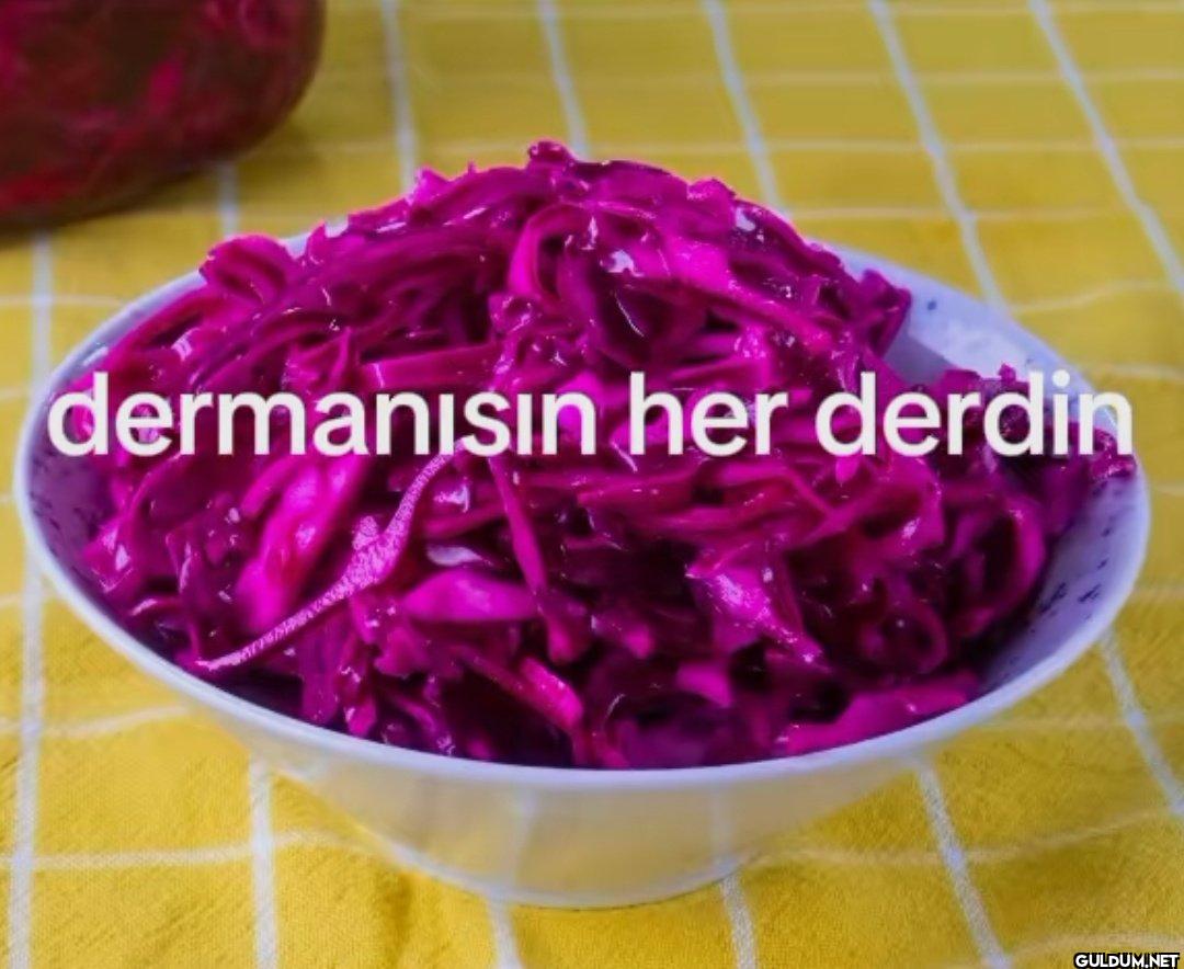 dermanısın her derdin