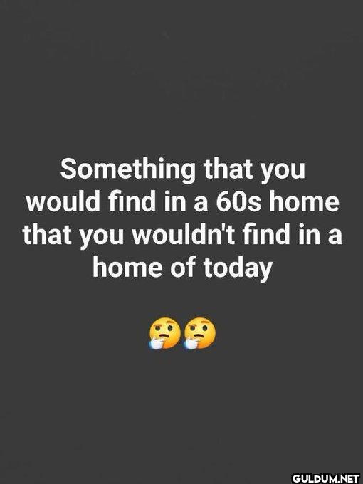 🤔🤔    Something that you...